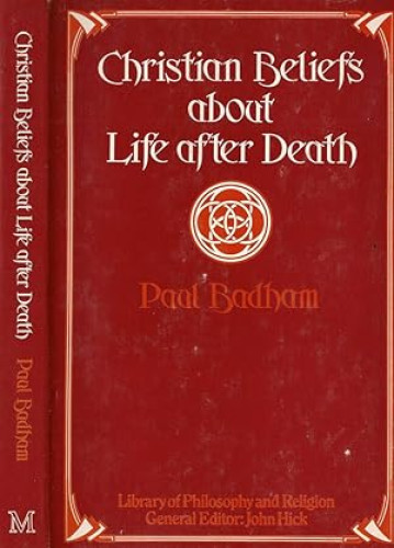 Portada del libro de Christian Beliefs About Life After Death (Library of philosophy and religion)