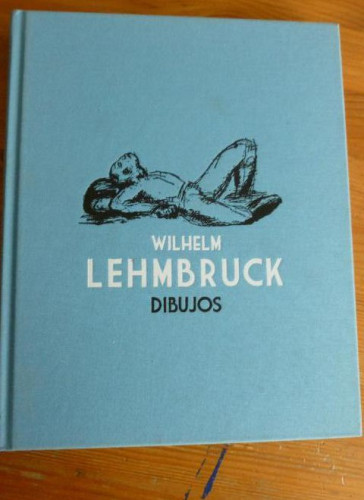 Portada del libro de Wilhelm Lehmbruck: Dibujos