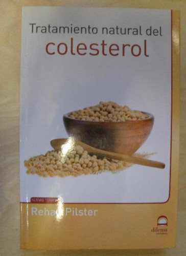 Portada del libro de Tratamiento natural del colesterol Rehan Pilster Dilema S.L. (2014) 174pp
