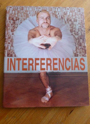 Portada del libro de INTERFERENCIAS. COMISARIO OCTAVIO ZAYA. COMUNIDAD DE MADRID. 1998 141 pp