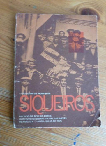 Portada del libro de EXPOSICION HOMENAJE SIQUEIROS. EXICO ABRIL 1975 127pp