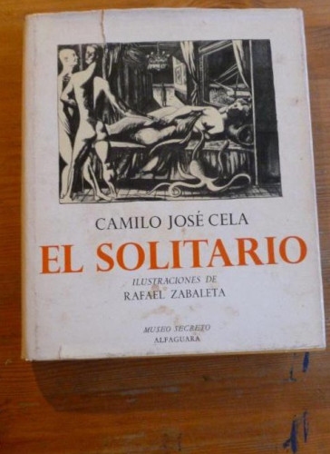 Portada del libro de EL SOLITARIO. CAMILO JOSE CELA. LIUS. RAFAEL ZABALETA. ALFAGUARA. 1º ED 1966