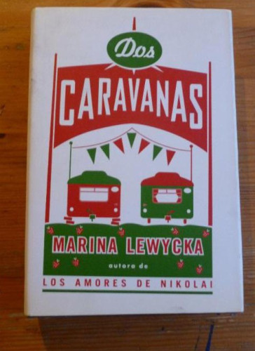 Portada del libro de Dos caravanas (Narrativa (lumen))