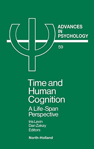 Portada del libro de Time and Human Cognition: A Life-Span Perspective (Volume 59) (Advances in Psychology, Volume 59)