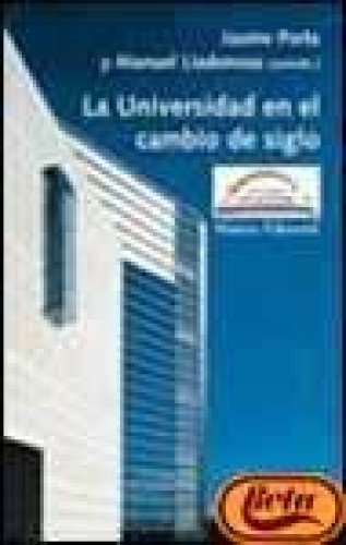 Portada del libro de La Universidad en el cambio de siglo