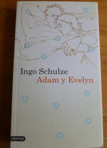 Portada del libro de Adam y Evelyn (Áncora & Delfín)