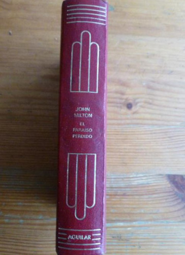 Portada del libro de EL PARAISO PERDIDO.JOHN MILTON. ED. AGUILAR. MEXICO1976 472pp