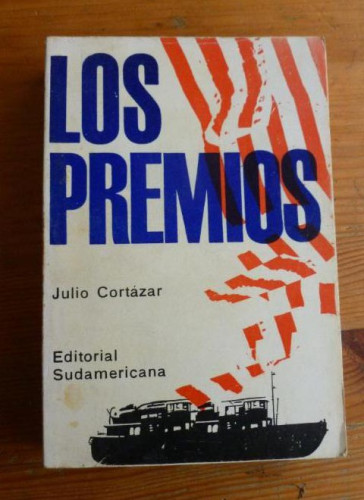 Portada del libro de LOS PREMIOS. JULIO CORTÁZAR. ED. SUDAMERICANA. 1968 424pp