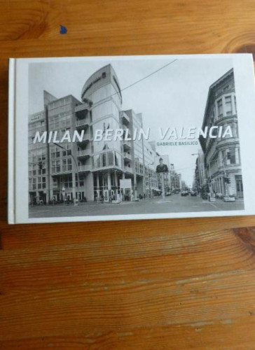 Portada del libro de Milan, Berlin, Valencia