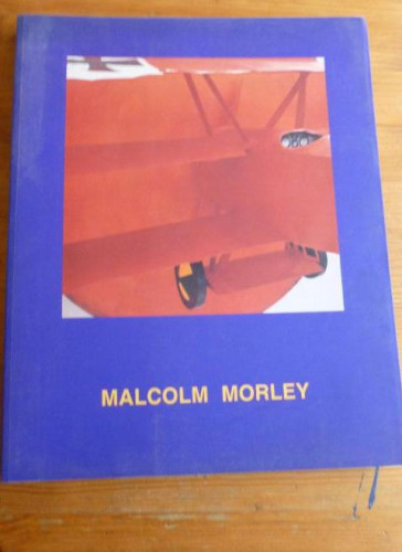 Portada del libro de Malcolm Morley 1965-1995 MORLEY, Malcolm Fundacion La Caixa, Madrid (1995) 156pp