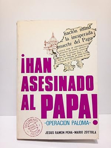 Portada del libro de ¡HAN ASESINADO AL PAPA!
