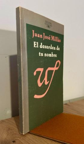 Portada del libro de El desorden de tu nombre