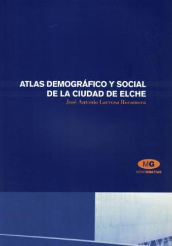 Portada del libro de Atlas demográfico y social de la ciudad de Elche