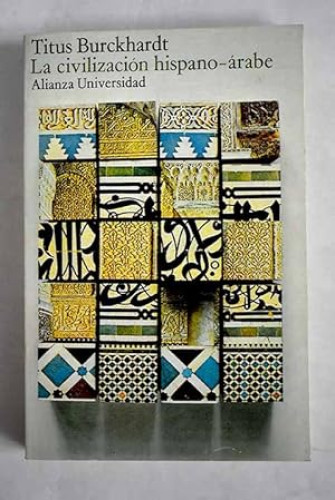 Portada del libro de La civilización hispano-árabe