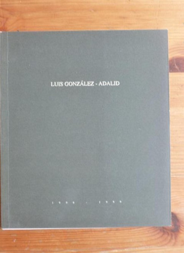 Portada del libro de LUIS GONZALEZ ADALID. 1996-1999 SIN PAGINAR