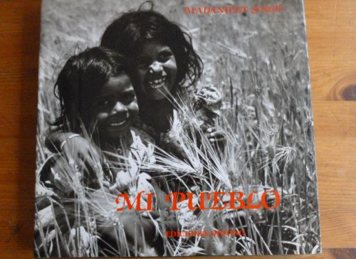 Portada del libro de MADANJEET SINGH - Mi pueblo (This my people) - Fotografías - Prólogo de Jawaharlal Nehru - Destino