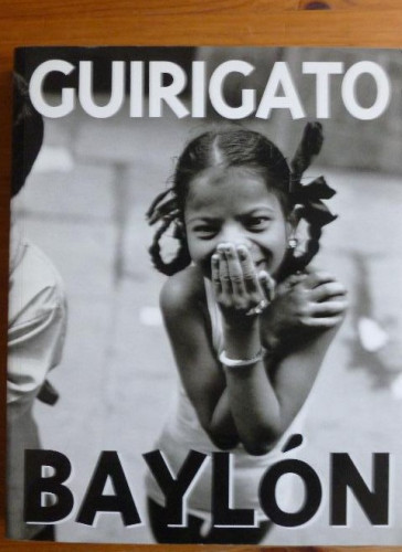 Portada del libro de Guirigato Baylón Editorial: Madrid (Comunidad Autónoma). Publicaciones, Madrid 2001 176pp