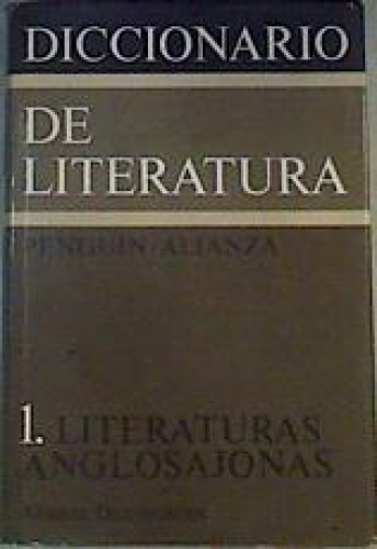 Portada del libro de Diccionario de literatura Penguin-Alianza. 1. Literaturas anglosajonas