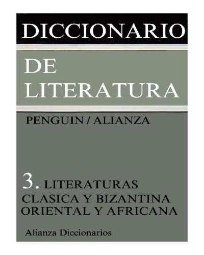 Portada del libro de Diccionario de literatura: Literaturas clásica y bizantina, oriental y africana
