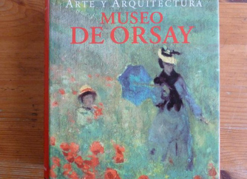Portada del libro de MUSEO DE ORSAY. ARTE Y ARQUITECTURA. KONEMAN 2007 772 pp