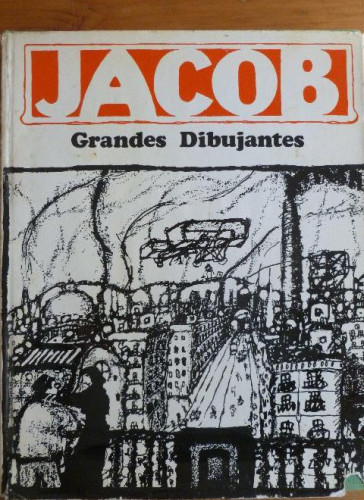 Portada del libro de JACOB. GRANDES DIBUJANTES. ED. TABER 1970 156pp
