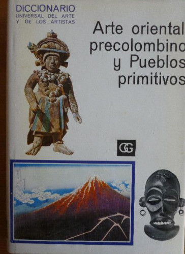 Portada del libro de ARTE ORIENTAL, PRECOLOMBINO Y DE LOS PUEBLOS PRIMITIVOS.