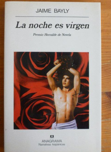 Portada del libro de LA NOCHE ES VIRGEN JAIME BAYLY EDITORIAL ANAGRAMA 1997 192pp