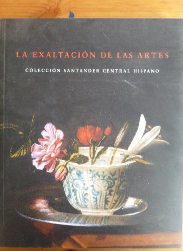 Portada del libro de La exaltacion de las artes (cat.exposicion) coleccion Santander central hispano