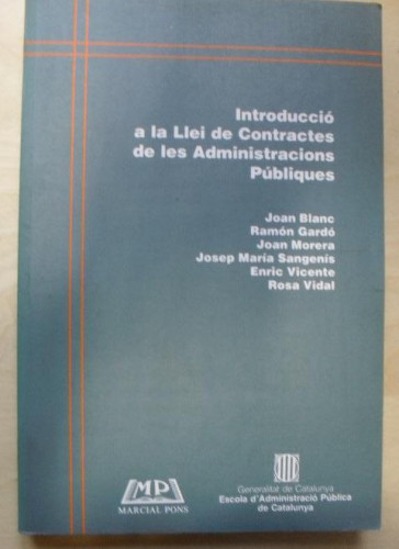 Portada del libro de INTROUCCIÓ A LA LLEI DE CONTRACTES DE LES ADMINISTRACIONES PUBLIQUES.VV.AA. M.PONS. 1995 364pp