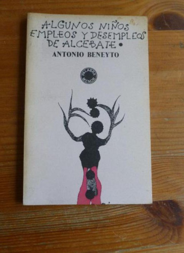 Portada del libro de Algunos niños, empleos y desempleos de Alcebate. Beneyto Pérez, Juan. LUMEN. 1974 74pp