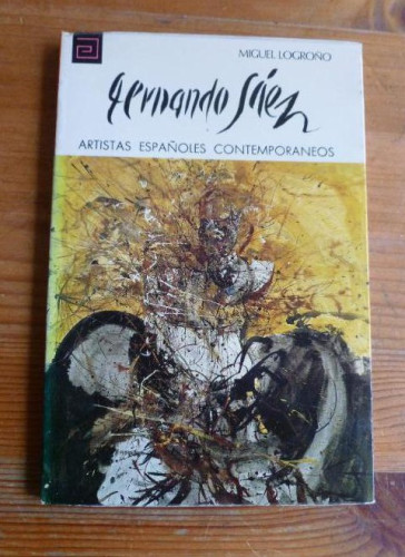 Portada del libro de FERNANDEZ SAEZ. MIGUEL LOGROÑO. ARTISTAS ESPAÑOLES CONTEMPORANEOS.1978 80pp