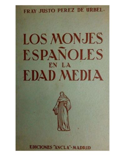 Portada del libro de LOS MONJES ESPAÑOLES EN LA EDAD MEDIA