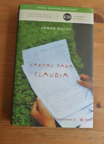 Portada del libro de CARTAS PARA CLAUDIA. JORGE BUCAY. RBA. 2 2005 253pp