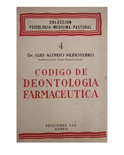 Portada del libro de CODIGO DE DEONTOLOGIA FARMACEUTICA
