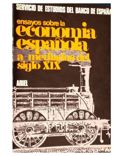 Portada del libro de ENSAYOS sobre la economía española a mediados del siglo XIX