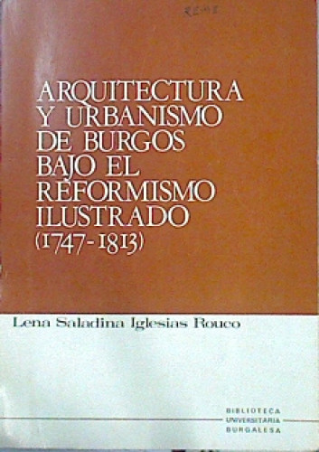 Portada del libro de Arquitectura y urbanismo de Burgos bajo el reformismo ilustrado (1747-1813)