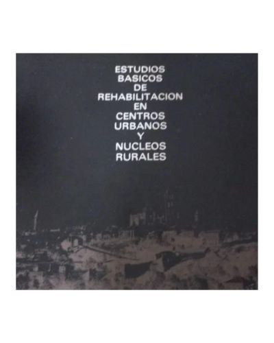 Portada del libro de Estudios básicos de rehabilitación en centros urbanos y núcleos rurales