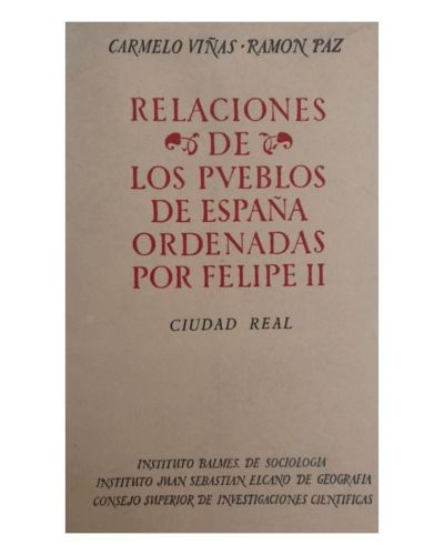 Portada del libro de RELACIONES DE LOS PUEBLOS DE ESPAÑA ORDENADAS POR FELIPE II. CIUDAD REAL