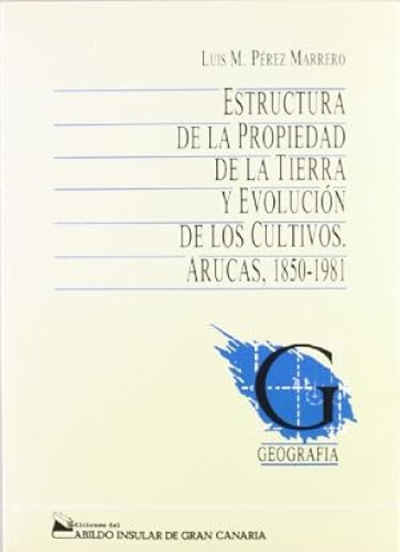 Portada del libro de Estructura de la propiedad de la tierra y evolución de los cultivos