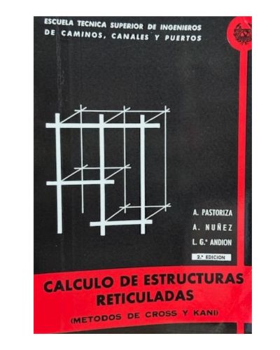 Portada del libro de CÁLCULO DE ESTRUCTURAS RETICULADAS. (Métodos de Cross y Kani)