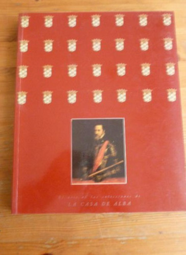 Portada del libro de El Arte En Las Colecciones De La Casa De Alba