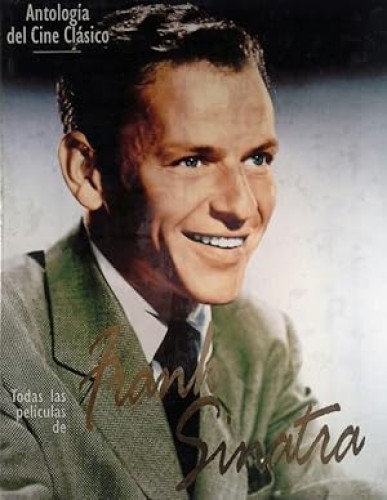 Portada del libro de Todas las películas de Frank Sinatra