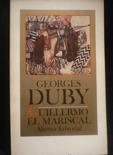 Portada del libro GUILLERMO EL MARSICAL, GEORGES RUBY. ALIANZA EDITORIAL. 175 PAG. RUSTICA.