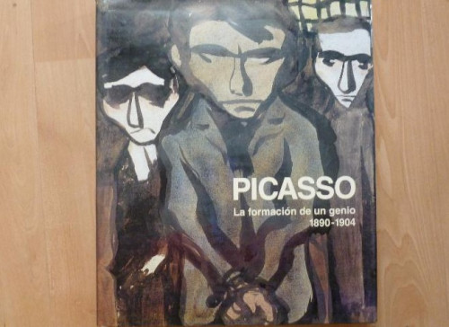 Portada del libro Picasso : la formacion de un genio, 1890-1904