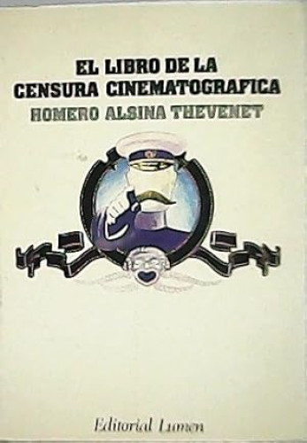 Portada del libro de El Libro De La Censura Cinematográfica