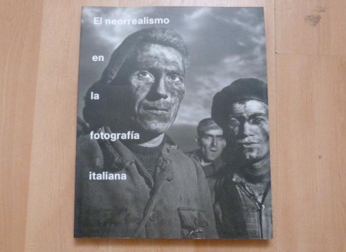 Portada del libro l neorrealismo en la fotografía italiana. 1999 130pp