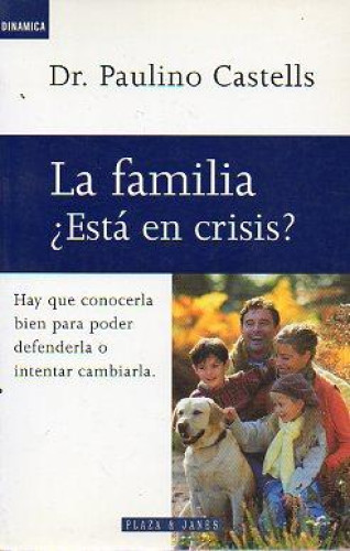 Portada del libro de La familia, está en crisis?