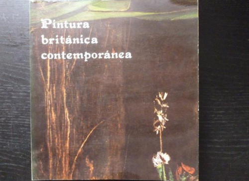 Portada del libro de PINTURA británica contemporánea : [catálogo de…