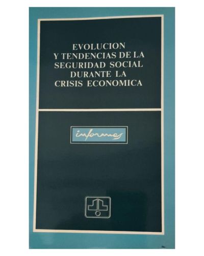 Portada del libro de Evolución y tendencias Seguridad Social durante la crisis económica