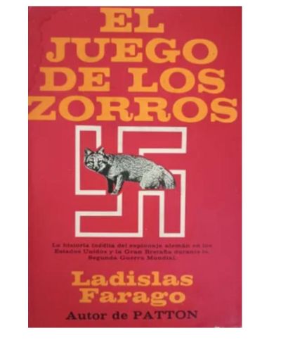 Portada del libro de El juego de los zorros Ladislas Farago